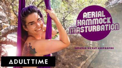 ADULT TIME - Cat Asstrophe's Outdoor Aerial Hammock Masturbation Session on youpornvideos.one