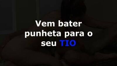 Vem bater punheta para seu tio on youpornvideos.one