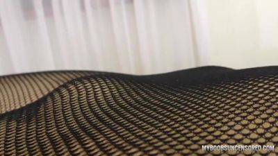 Pov Play With Tits And Hot Ass In Fishnet Pantyhose - MyBoobsUncensored on youpornvideos.one