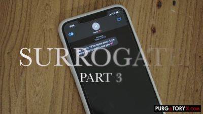 The Surrogate Vol 2 E3 - PurgatoryX on youpornvideos.one