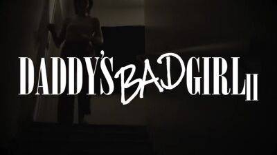 Daddy's Bad Girl II on youpornvideos.one