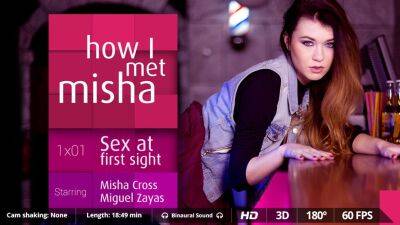 How I met Misha - Ep. 1 on youpornvideos.one