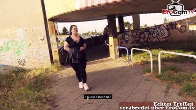 German chubby bbw teen picked up in public and fucked on street - Germany on youpornvideos.one