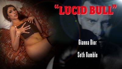 LUCIDFLIX Lucid bull with Gianna Dior on youpornvideos.one