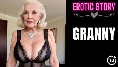 Mature Step-Grandmother's X-Rated Film - Part 1 on youpornvideos.one